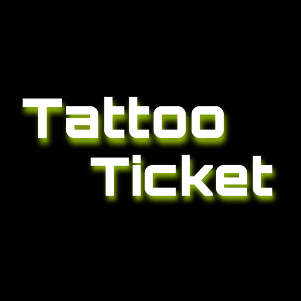 tattoo ticket